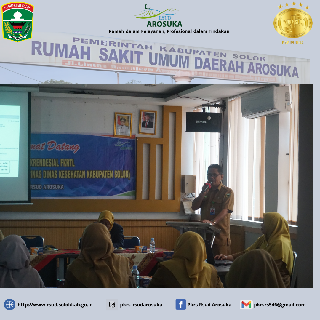 REKREDENSIAL FKRTL, BPJS KESEHATAN, PERSI DAN DINAS KESEHATAN KABUPATEN SOLOK di RSUD AROSUKA
